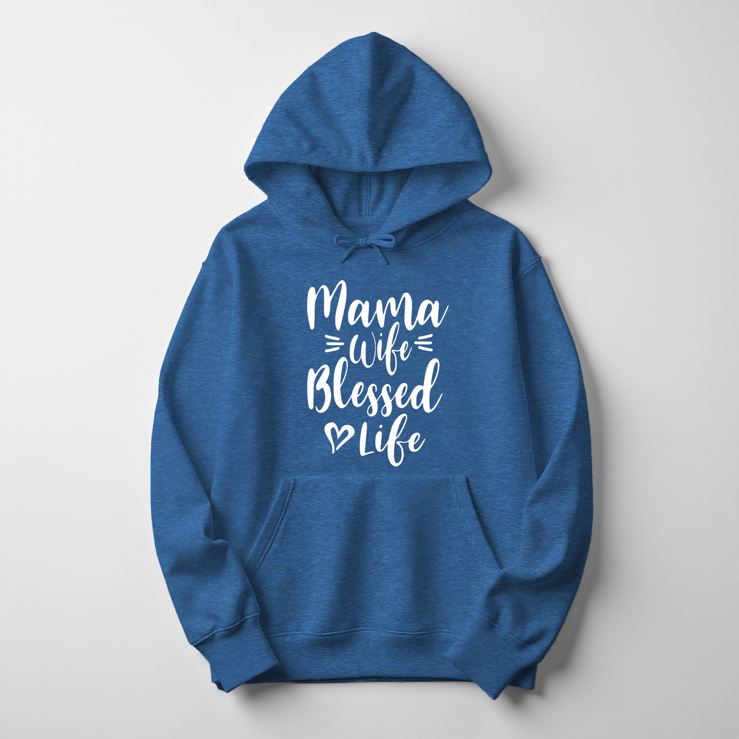 Mama Wife Blessed Life Hoodie – Warm, Empowering Everyday Wear for Women
