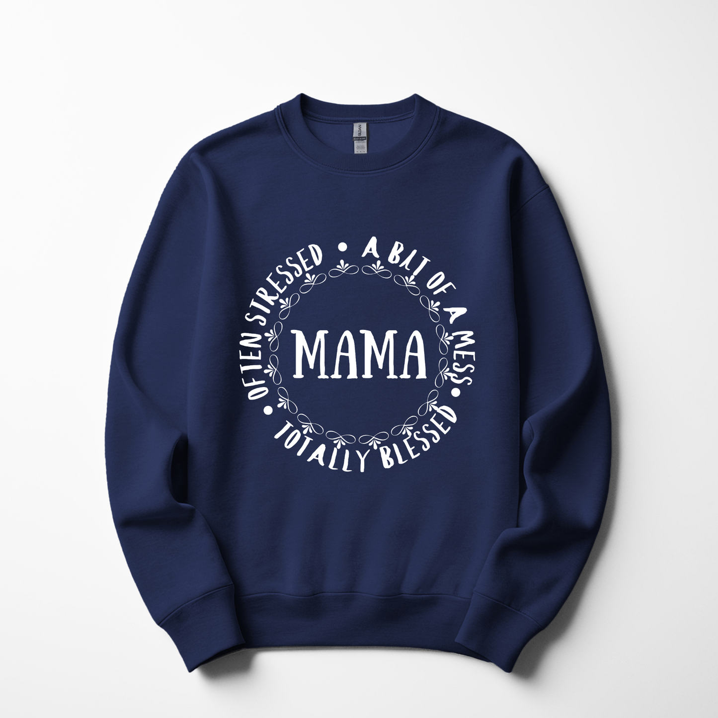 Mama – Often Stressed, Totally Blessed Sweatshirt