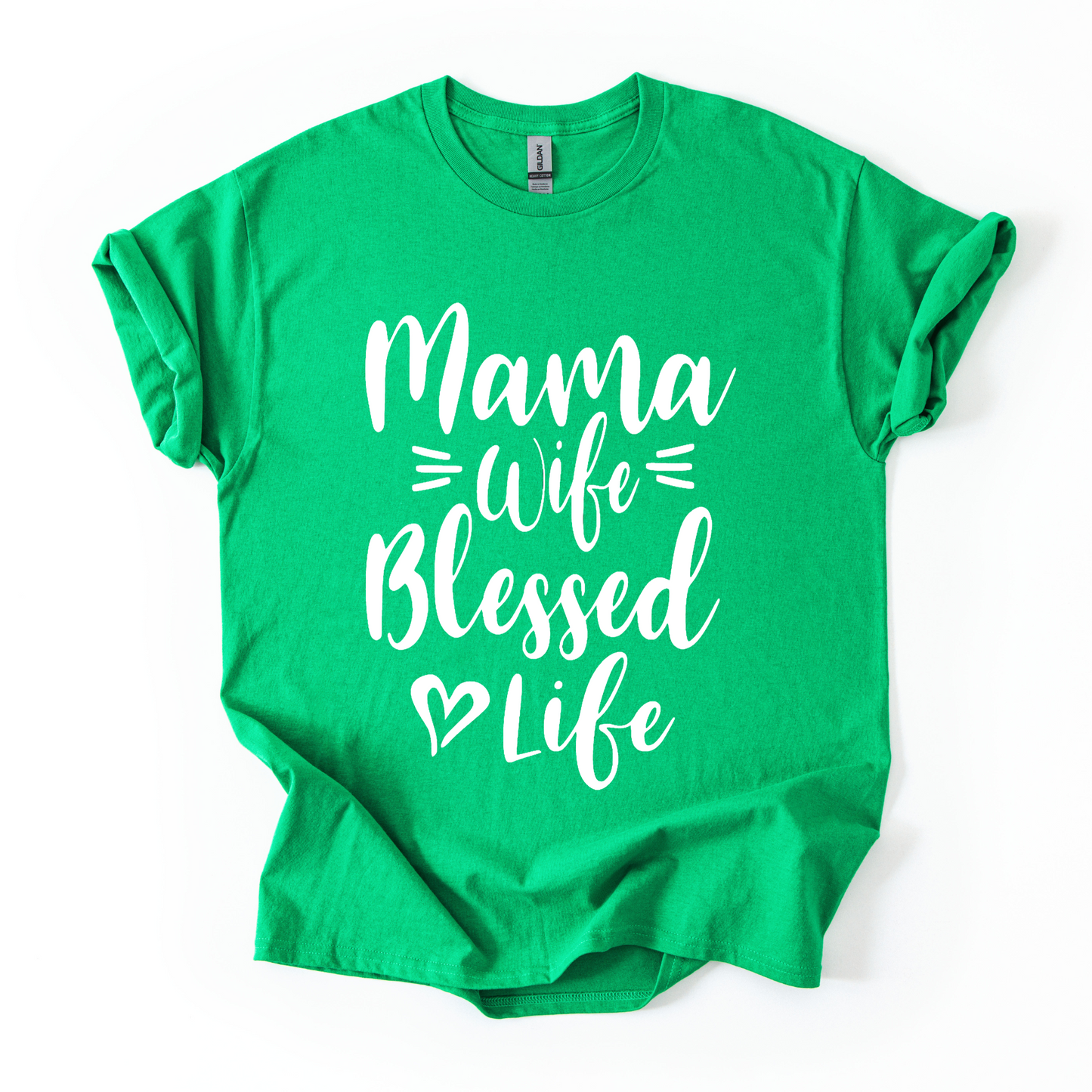 Mama Wife Blessed Life T-Shirt – Women’s Faith & Family Tee