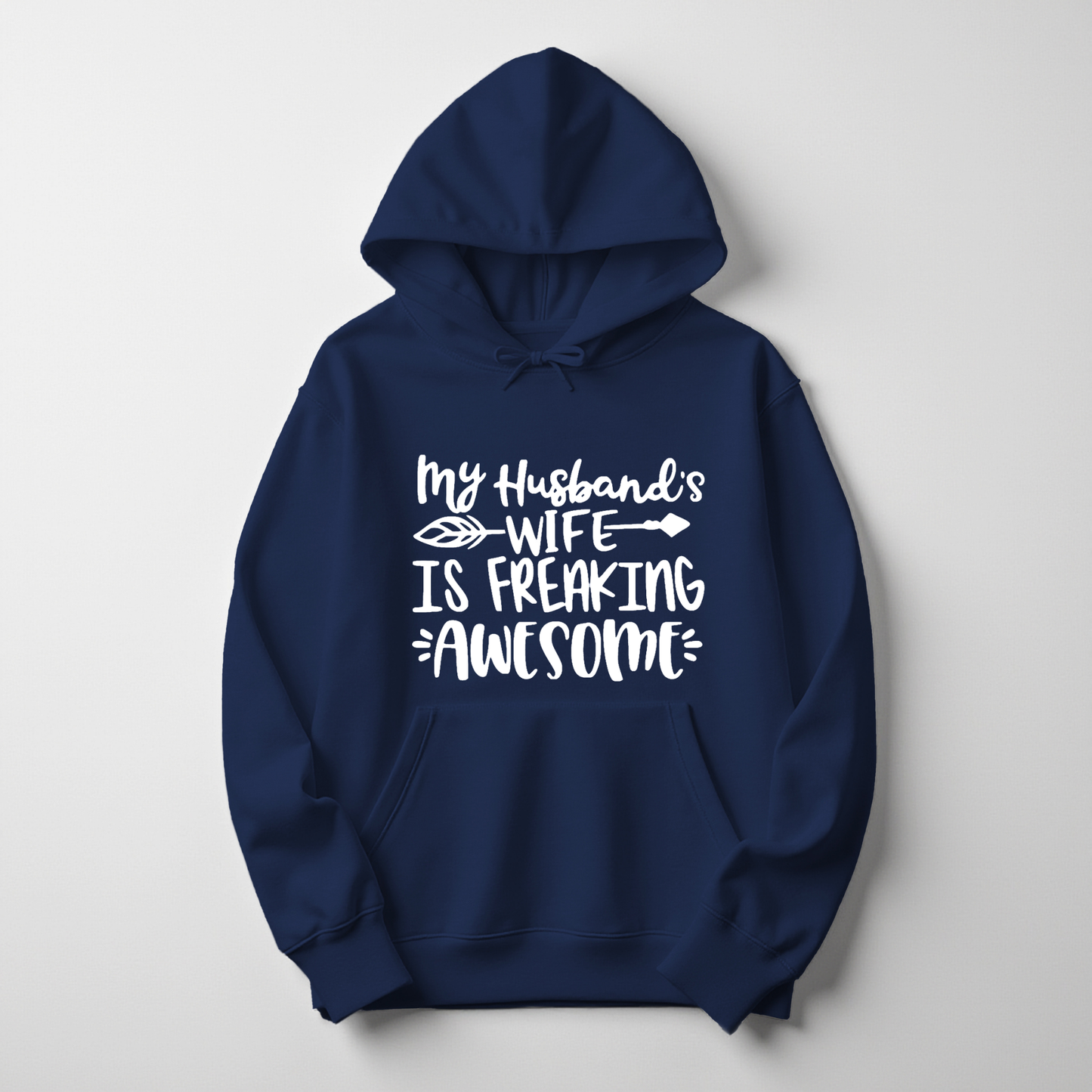 My Husband’s Wife is Freaking Awesome Hoodie – Bold & Funny Women’s Pullover