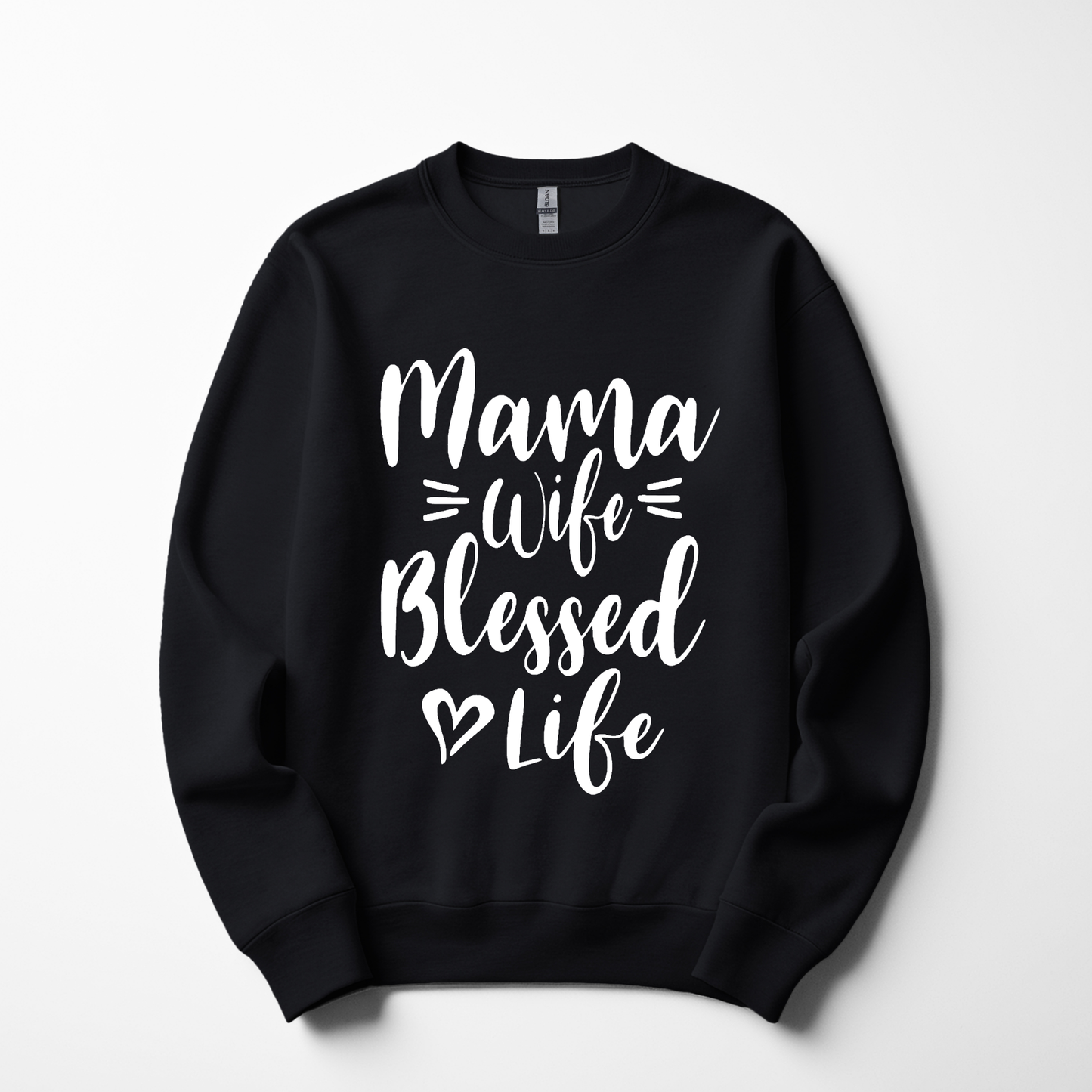 Mama Wife Blessed Life Sweatshirt – Cozy & Inspirational Women's Wear