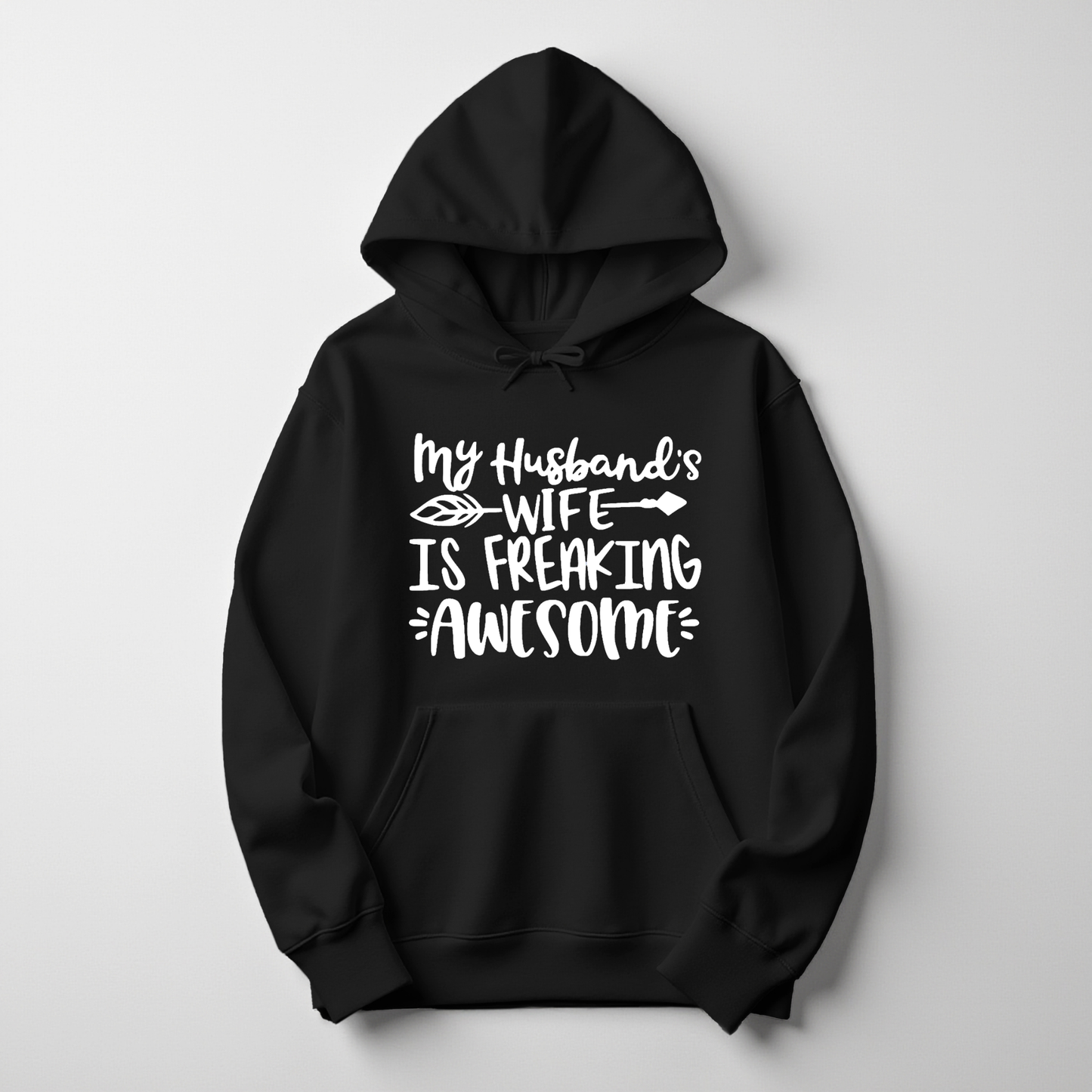 My Husband’s Wife is Freaking Awesome Hoodie – Bold & Funny Women’s Pullover