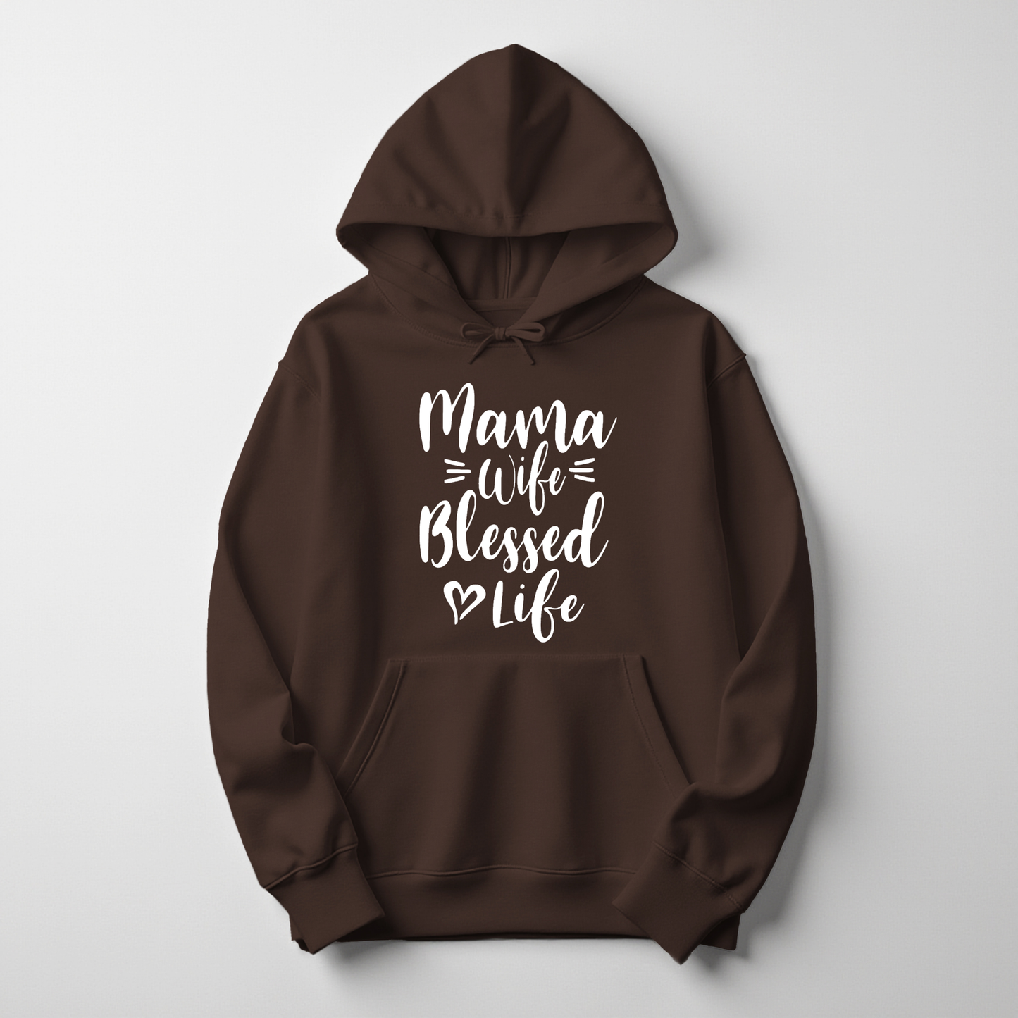 Mama Wife Blessed Life Hoodie – Warm, Empowering Everyday Wear for Women