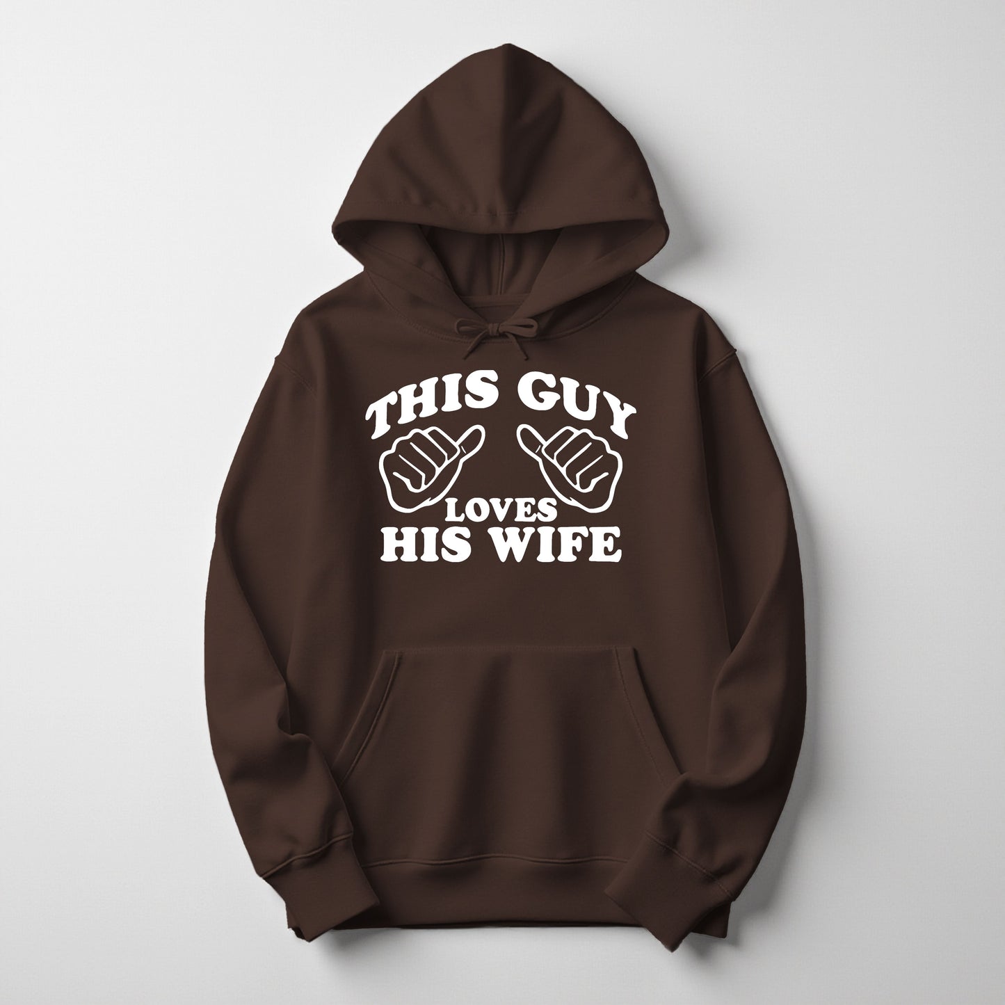 This Guy Loves His Wife | Funny Men’s Hoodie
