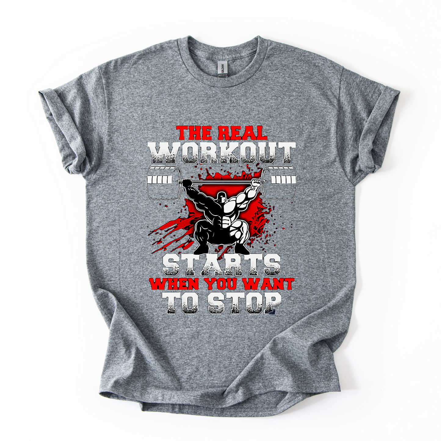 The Real Workout Starts When You Want to Stop – Men's Gym T-Shirt