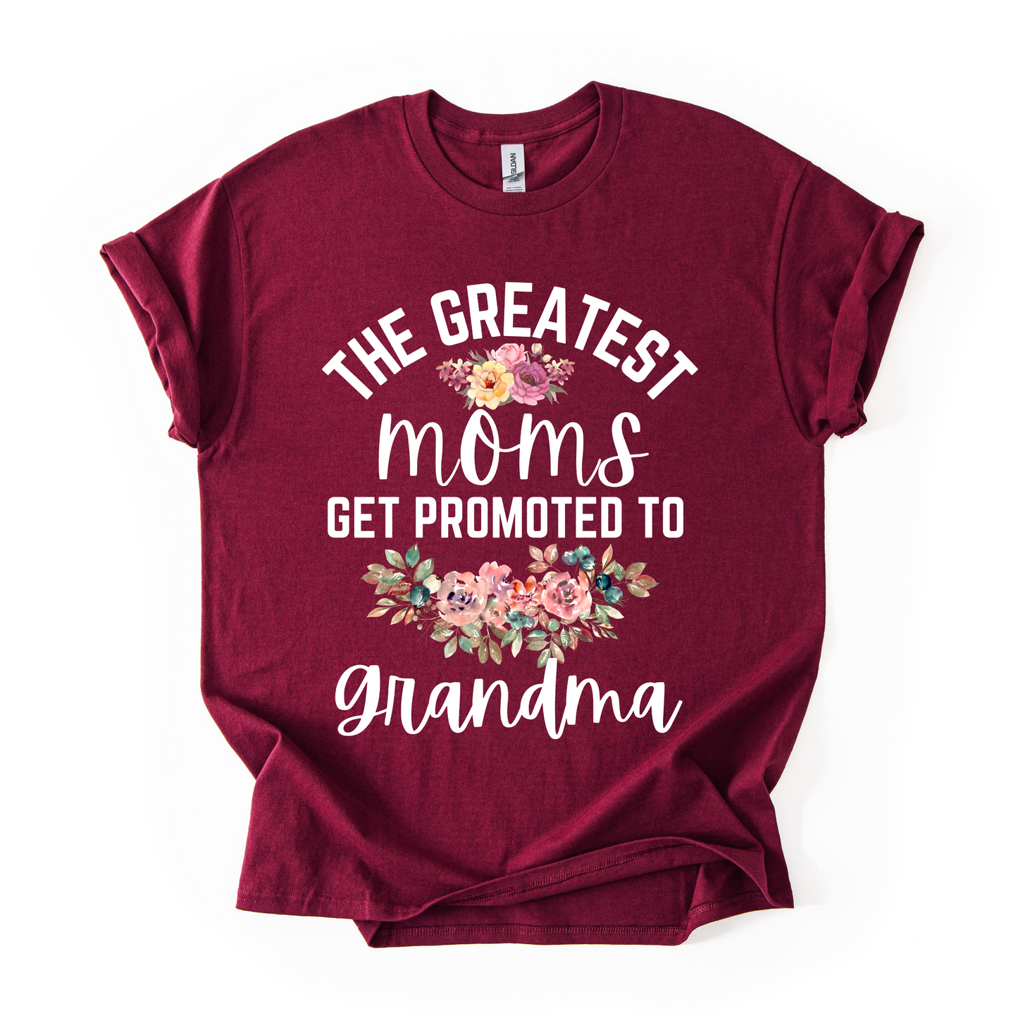 The Greatest Moms Get Promoted to Grandma T-Shirt – Heartfelt Floral Design