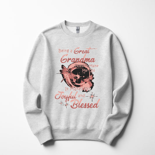 Being a Great Grandma Sweatshirt – Joyful & Blessed Dragonfly Design