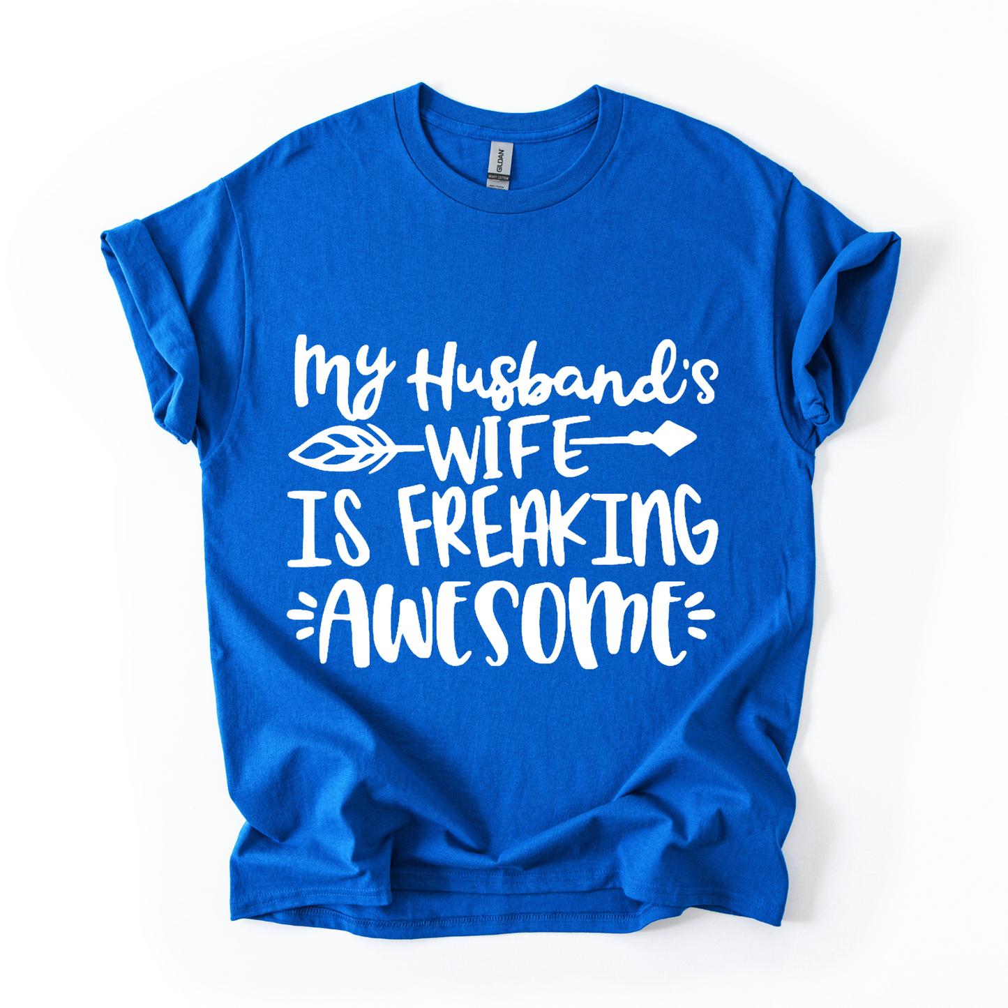 Funny Wife T-Shirt – My Husband’s Wife is Freaking Awesome