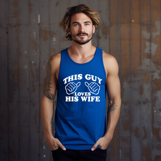 This Guy Loves His Wife | Funny Men’s Tank Top