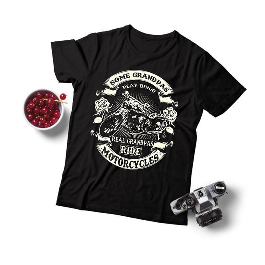 Some Grandpas Play Bingo, Real Grandpas Ride Motorcycles T-Shirt